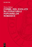 Forme, idei, evolutii în literaturile popoarelor romanice (eBook, PDF)