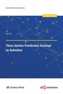 Time Series Predictive Control in Robotics (eBook, PDF) - Liu, Hui
