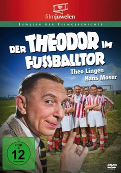 Der Theodor im Fussballtor (Filmjuwelen)