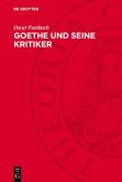 Goethe und seine Kritiker (eBook, PDF)