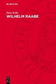 Wilhelm Raabe (eBook, PDF) Wilhelm Raabe (eBook, PDF)