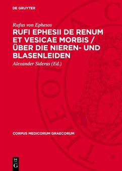 Cover Rufi Ephesii de renum et vesicae morbis / Über die Nieren- und Blasenleiden (eBook, PDF)