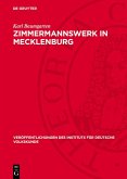 Zimmermannswerk in Mecklenburg (eBook, PDF)