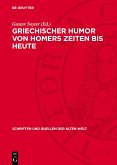 Griechischer Humor von Homers Zeiten bis heute (eBook, PDF)