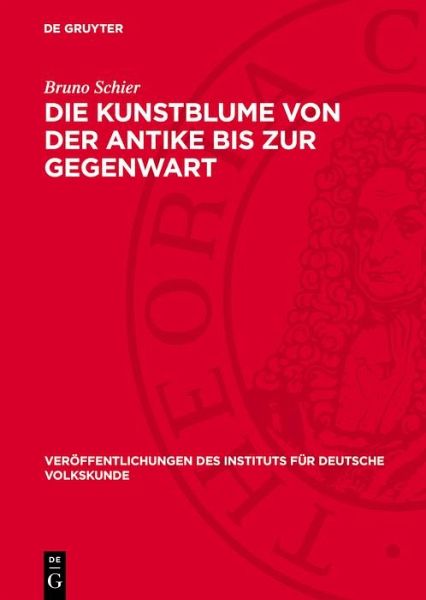 Die Kunstblume von der Antike bis zur Gegenwart (eBook, PDF)