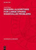 Modern Algorithms for Large Sparse Eigenvalue Problems (eBook, PDF)