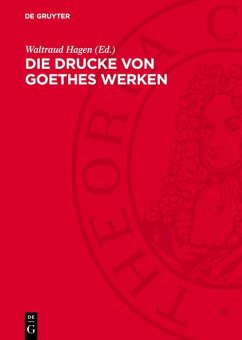 Cover Die Drucke von Goethes Werken (eBook, PDF)
