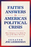 Faith's Answers to America's Political Crisis (eBook, ePUB)