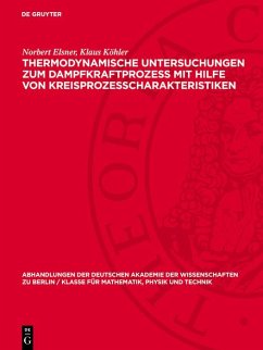 Cover Thermodynamische Untersuchungen zum Dampfkraftprozess mit Hilfe von Kreisprozesscharakteristiken (eBook, PDF)