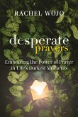 Desperate Prayers (eBook, ePUB) Desperate Prayers (eBook, ePUB)