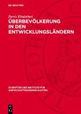 Überbevölkerung in den Entwicklungsländern (eBook, PDF)