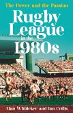 Rugby League in the 1980s (eBook, ePUB) Rugby League in the 1980s (eBook, ePUB)