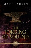The Forging of Volund (The Ragnarök Prophecy, #3) (eBook, ePUB)
