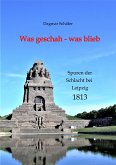 Was geschah - was blieb (eBook, ePUB)