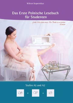 Das Erste Polnische Lesebuch für Studenten (eBook, ePUB) - Kopernikus, Wiktor