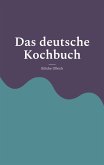 Das deutsche Kochbuch (eBook, ePUB)