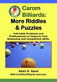 Carom Billiards: More Riddles & Puzzles - Full-Table Quagmires and Quandaries (eBook, ePUB)