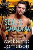 SEAL's Shadow (Alpha SEALs Hawaii, #3) (eBook, ePUB)