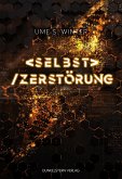 Selbstzerstörung (eBook, ePUB)