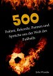 500 Fakten, Rekorde, Pannen und... - Bild 1