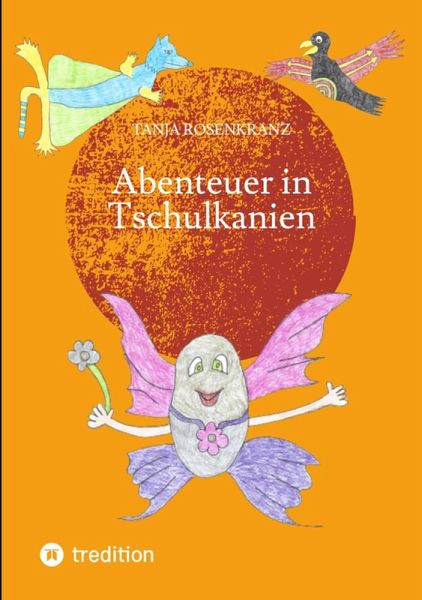 Abenteuer in Tschulkanien (eBook, ePUB)
