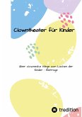 Clownstheater für Kinder (eBook, ePUB)