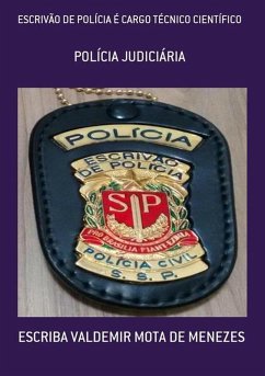 Cover Escrivão de Polícia é Cargo Técnico-Científico (eBook, ePUB)