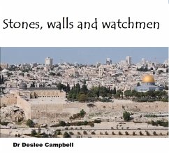 Stones, Walls and Watchmen (eBook, ePUB) Cover Stones, Walls and Watchmen (eBook, ePUB)