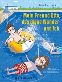 Mein Freund Otto, das Blaue Wunder und ich (eBook, ePUB)