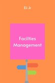 Facilities Management (eBook, ePUB)