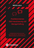 Praxiskommentar: D&O-Versicherung und Managerhaftung (eBook, ePUB)