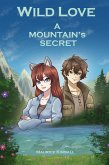 A Mountain's Secret (Wild Love, #1) (eBook, ePUB)