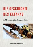 Die Geschichte des Katanas (eBook, ePUB)