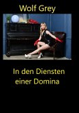 In den Diensten einer Domina (eBook, ePUB)