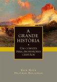 A Grande História (eBook, ePUB)