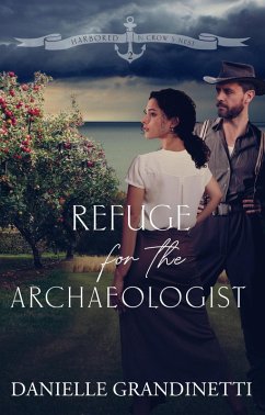 Cover Refuge for the Archaeologist (Harbored in Crow's Nest, #2) (eBook, ePUB)