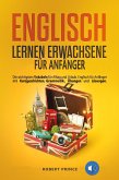 Englisch lernen Erwachsene für Anfänger (eBook, ePUB)