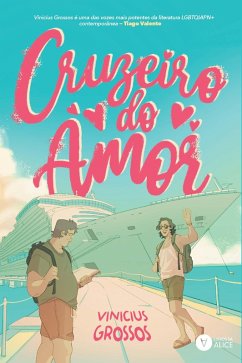 Cruzeiro do amor (eBook, ePUB) - Grossos, Vinícius