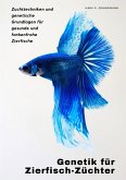 Genetik für Zierfisch-Züchter (eBook, ePUB)