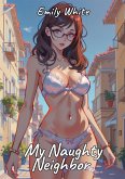 My Naughty Neighbor (eBook, ePUB)