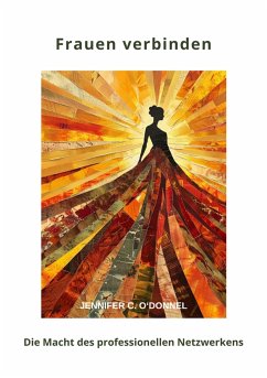 Frauen verbinden (eBook, ePUB) - O'Donnel, Jennifer C.