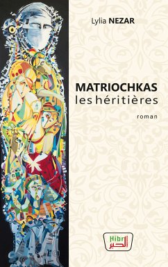 Matriochkas (eBook, ePUB) - Nezar, Lylia