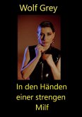 In den Händen einer strengen Milf (eBook, ePUB)