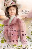 To Choose the Longshot (Kentucky Debutantes of the Gilded Age, #2) (eBook, ePUB)