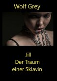 Jill Der Traum einer Sklavin (eBook, ePUB)