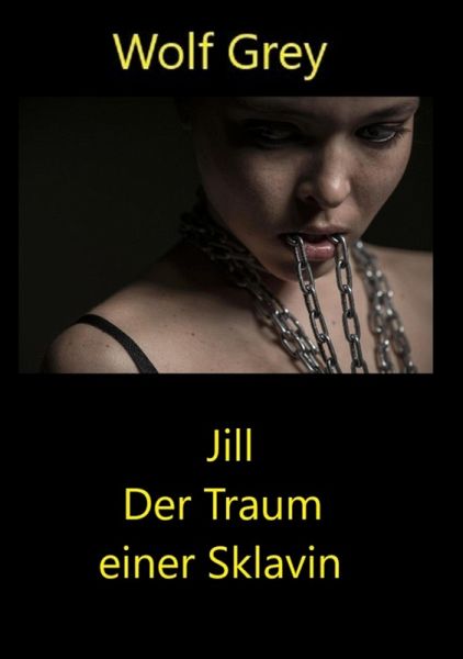Jill Der Traum einer Sklavin (eBook, ePUB)