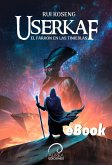 Userkaf, el Faraón en las Tinieblas (eBook, ePUB) Userkaf, el Faraón en las Tinieblas (eBook, ePUB)