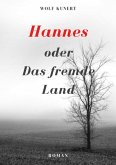 Hannes oder Das fremde Land (eBook, ePUB)