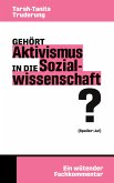 Gehört Aktivismus in die Sozialwissenschaft? (eBook, ePUB)