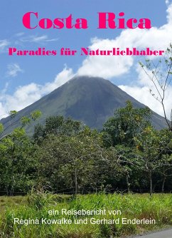 Costa Rica - Paradies für Naturliebhaber (eBook, ePUB) - Kowalke, Regina; Enderlein, Gerhard